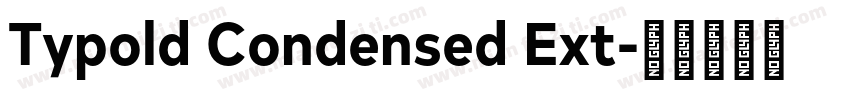 Typold Condensed Ext字体转换
